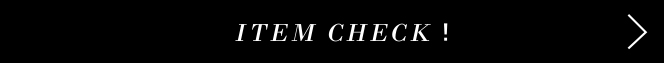 ITEM CHECK!