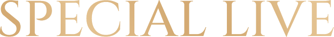 SPECIAL LIVE