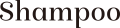 Shampoo