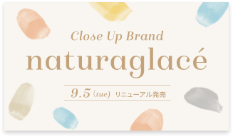 Close Up Brand naturaglace