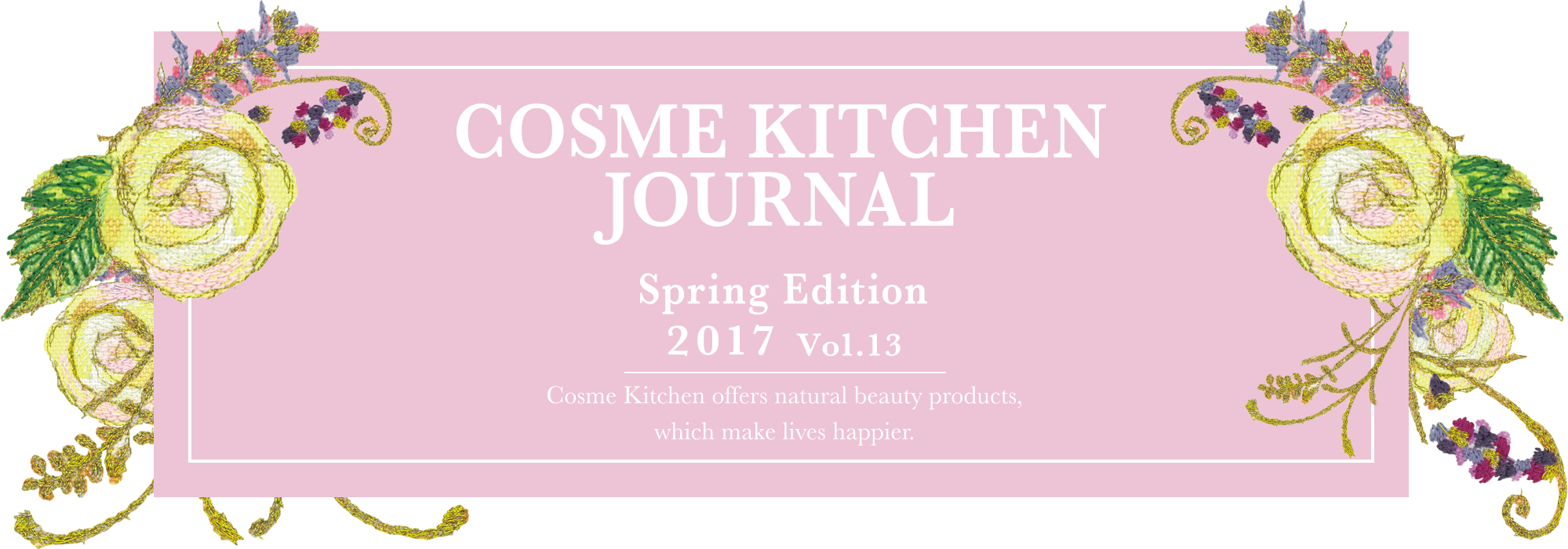 COSME KITCHEN JOURNAL